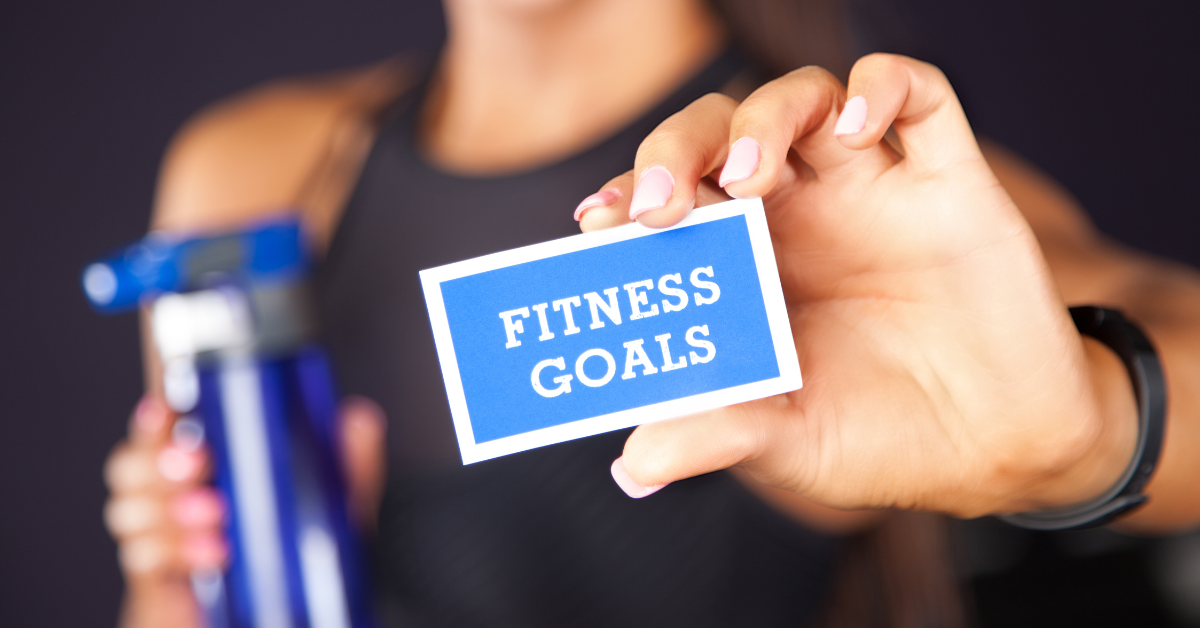 the importance of setting realistic fitness goals